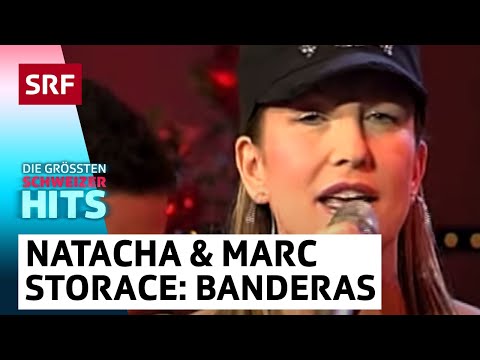 Natacha & Marc Storace: Banderas | Die grössten Schweizer Hits | SRF