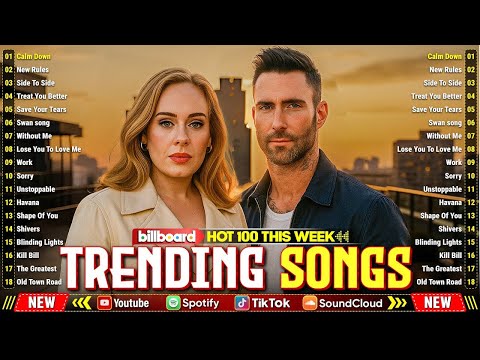 Adele, Maroon 5, Dua Lipa, The Weeknd, Bruno Mars, Ed Sheeran 🏝️ Billboard Hot 100 This Week