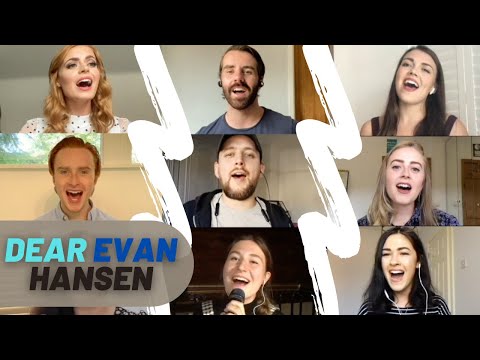 You Will Be Found [Dear Evan Hansen] - Welsh of the West End