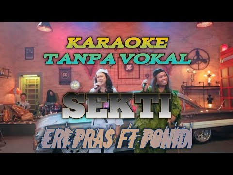 Sekti Karaoke Tanpa Vokal Versi Original Eri Pras ft Ponidi