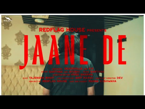 JAANE DE - $arthak x Deads x kia // HIGH SCHOOL SUMMER BREAK /Sarthakkmusic.