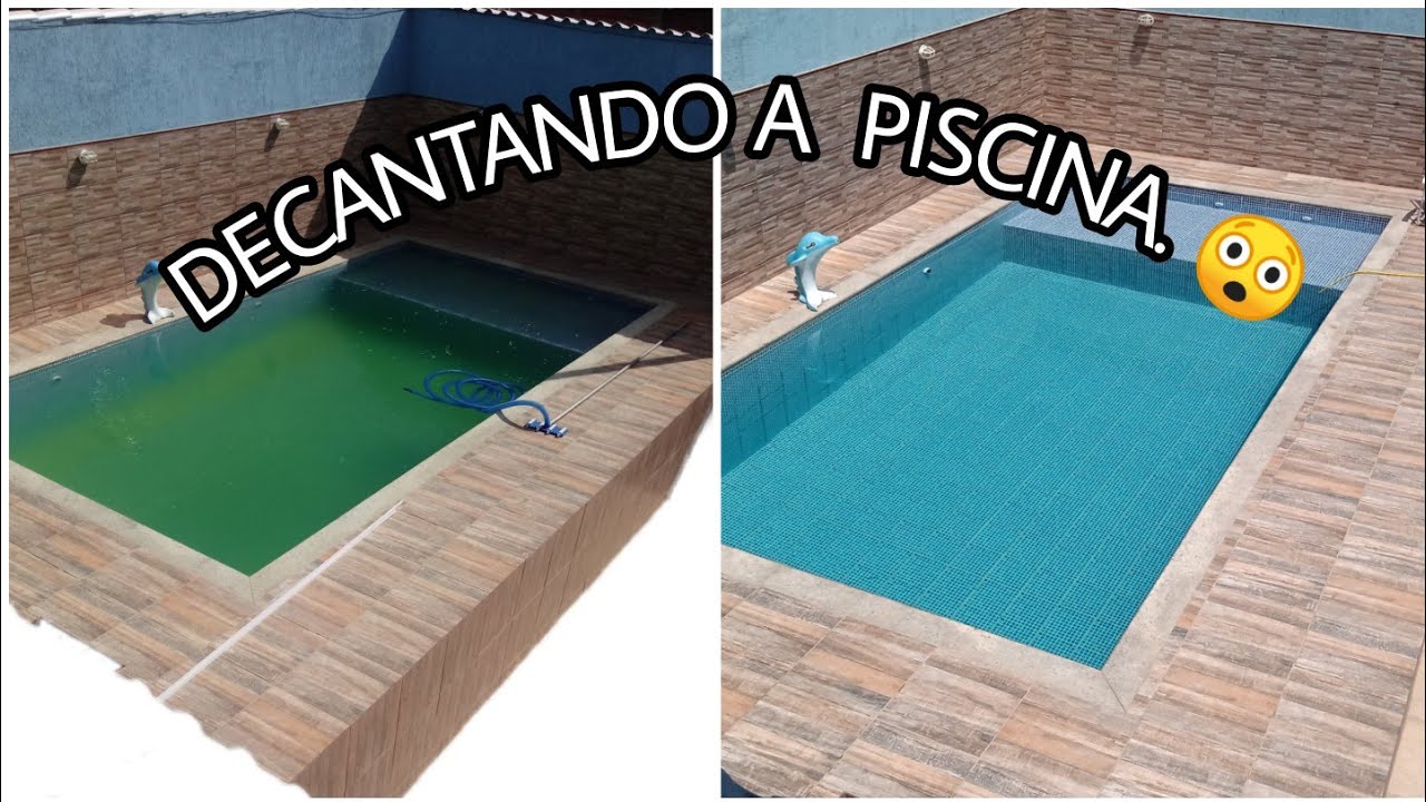 COMO CLAREAR PISCINA. DECANTANDO COM CLARIFICANTE!!