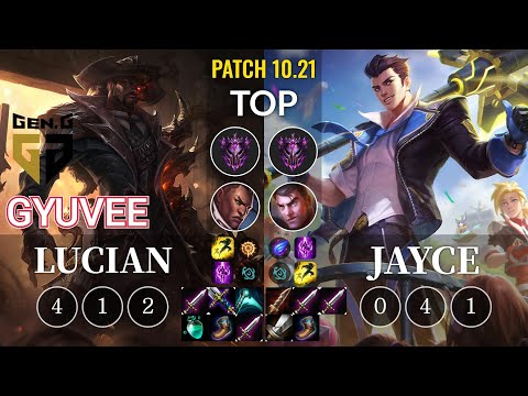 GEN gyuvee Lucian vs Jayce Top - KR Patch 10.21