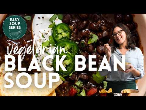 How I Make Hearty Black Bean Soup with The Best Texture (Vegetarian)