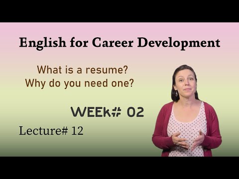 What is a resume Why do you need one l Lecture 12 l Professional English Language Course