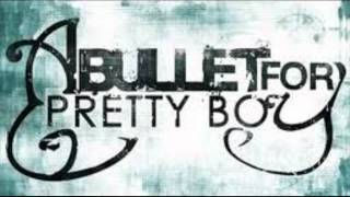 A Bullet For Pretty Boy -  revision : revise