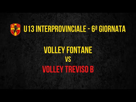 UNDER 13: VOLLEY FONTANE - VOLLEY TREVISO B
