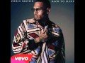 Chris Brown - Back To Sleep (Explicit)