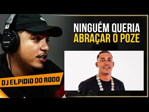 DJ ELPIDIO DO RODO FALA DO POZE DO RODO - Cortes 021 Podcast