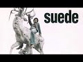 Suede - High Rising (Audio Only) 