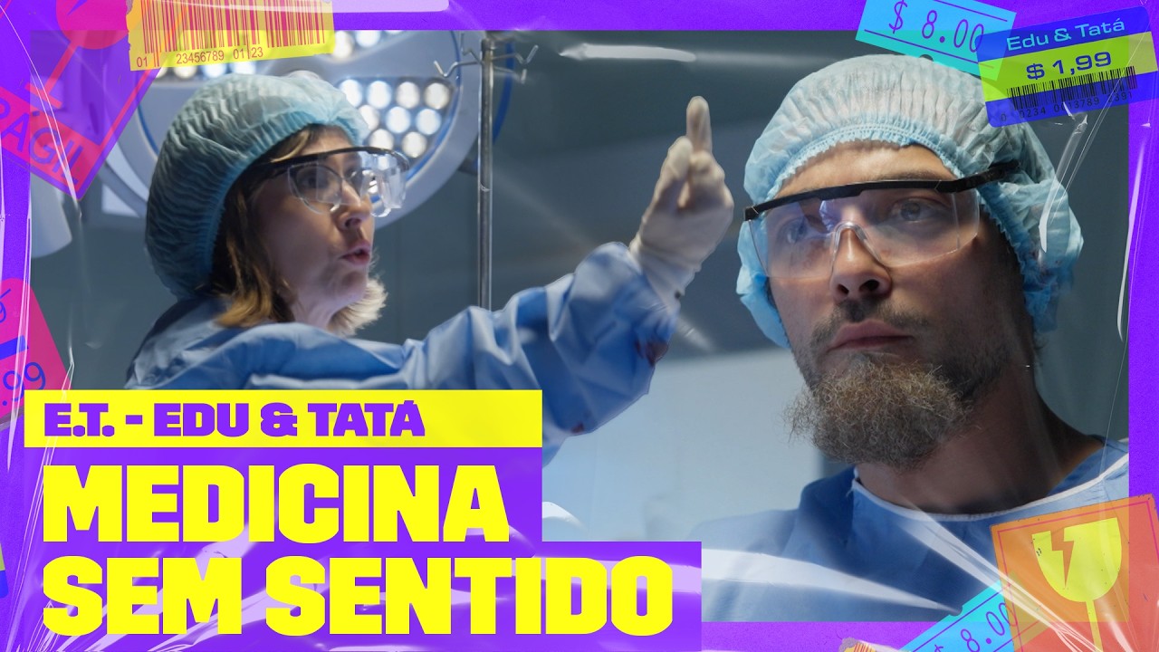 Tatá e Edu como MÉDICOS e ensinando PLACAS de AUTOESCOLA! | E.T. - Edu e Tatá | Multishow
