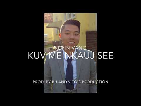 Kevin Vang - Kuv Me Nkauj See (Lyrics Video)
