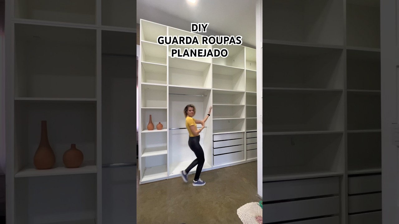 DIY guarda roupas planejado - prateleiras, gaveteiro e cabideiros #diy
