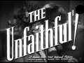 The Unfaithful (1947) - Original Theatrical Trailer - (WB - 1947)