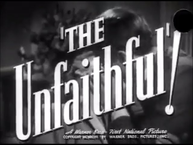 The Unfaithful (1947) - Original Theatrical Trailer - (WB - 1947)