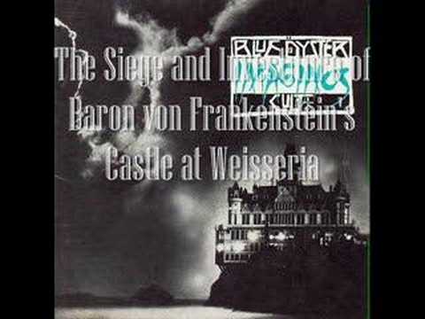 Blue Oyster Cult - The Siege and Investiture of Baron von Frankenstein's Castle at Weisseria