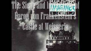 Blue Oyster Cult - The Siege and Investiture of Baron von Frankenstein's Castle at Weisseria