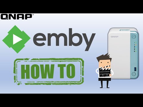 Setting up Emby Media Server For The First Time on Your QNAP NAS