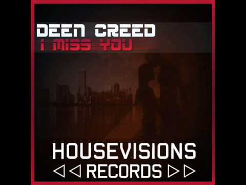 Deen Creed - I Miss You