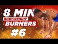 8 Minute Bodyweight Burners Series 6/6 by BJ Gaddour | Burn Fat Fast at Home!