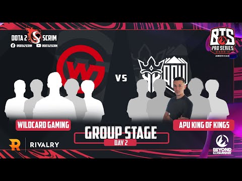 Wildcard Gaming vs APU King of Kings - BTS Pro Series 10 Americas - Group Stage - B03