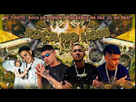 BOCA DA SEAWAY - ACLERADO NA VOZ - CL NO BEAT - MC J MITO - REMIX BREGA FUNK- ROÇA NO HOMI