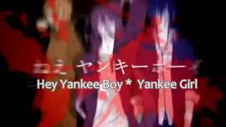 [V3] Yankee Boy・Yankee Girl ・ヤンキーボーイ・ヤンキーガール - Bruno y Clara [En español]