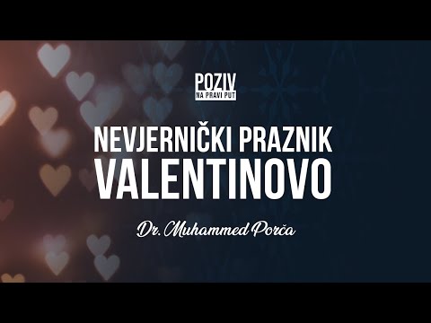 NEVJERNIČKI PRAZNIK VALENTINOVO - Dr. Muhammed Porča ᴴᴰ┇Poziv na pravi put
