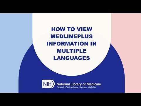 Tutorial 7 do MedlinePlus: Como visualizar informações do MedlinePlus em vários idiomas