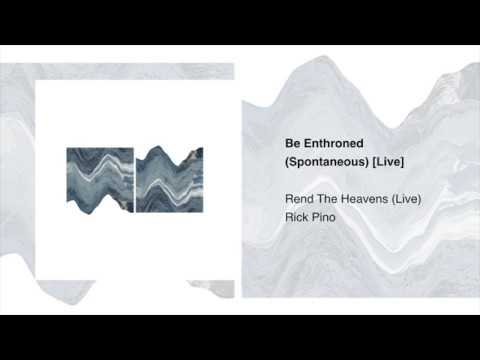 Be Enthroned – Rick Pino | Rend The Heavens