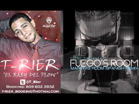 T-Rier Vs Fuego - Marvins Room