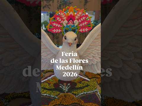 Feria de las Flores Medellín 2026