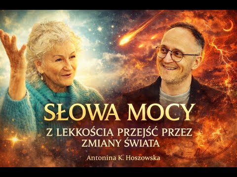 Świat bardzo PRZYŚPIESZA? NIE  KARM STRACHU Jak lekko przejść przez zmiany? Antonina K. Hoszowska 26