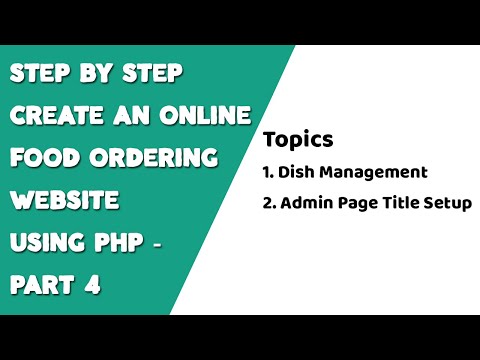 Step by step create an Online Food Ordering website using PHP Part 4