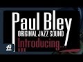 Paul Bley, Art Blakey, Charles Mingus - Can't Get Started