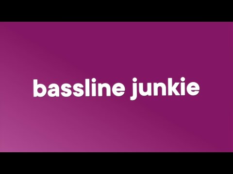 Dizzee Rascal - Bassline Junkie (Explicit) (Lyrics)
