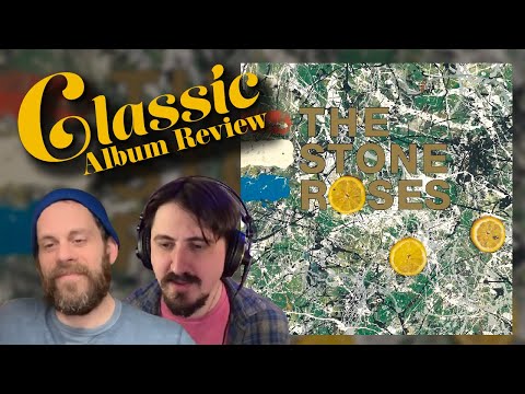 The Stone Roses | Classic Album Review