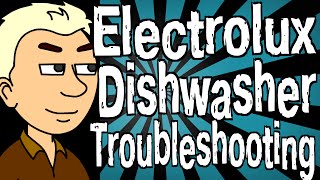 Electrolux Dishwasher Troubleshooting