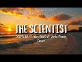 The Scientist Lyrics - Coldplay // Alex Goot & Jada Facer Cover