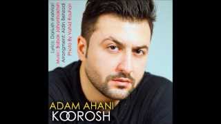 Koorosh - Adam Ahani