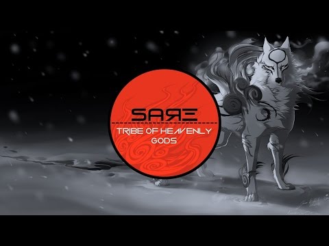 Okami - Tribe of Heavenly Gods (SARE Remix) [2015]