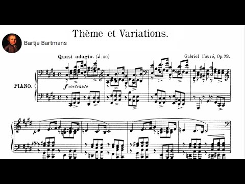 Gabriel Fauré - Thème et Variations Op. 73 (1895)