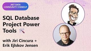 .NET Data Community Standup: SQL Database Project Power Tools