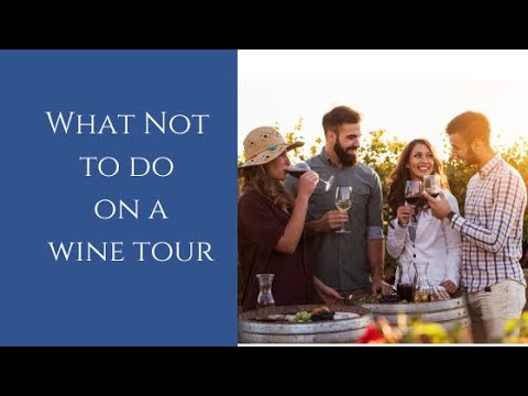 What Not to Do Wine Tour France