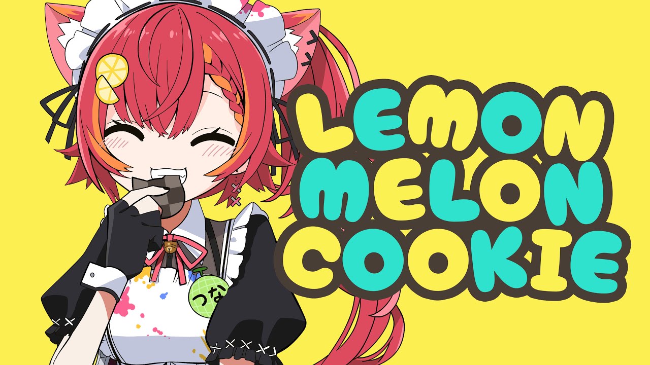 ‘LEMON MELON COOKIE’ / Covered by 猫汰つな