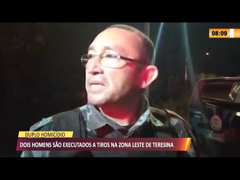 Dois homens são executados a tiros na zona leste de Teresina 28 07 2021