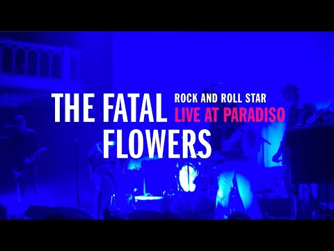 The Fatal Flowers - Rock and Roll Star