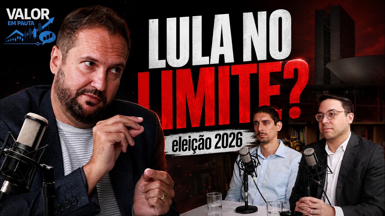 Os bastidores da eleição de 2026 que o mercado ainda não entendeu | Valor em Pauta