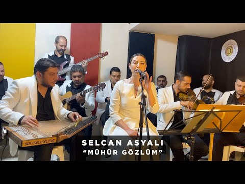 Selcan Asyalı - Mühür Gözlüm