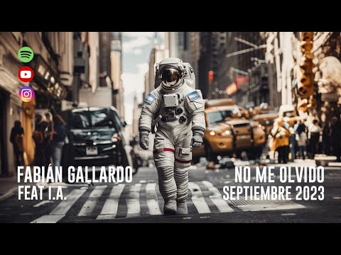 Fabian Gallardo - No me olvido (video lyric)